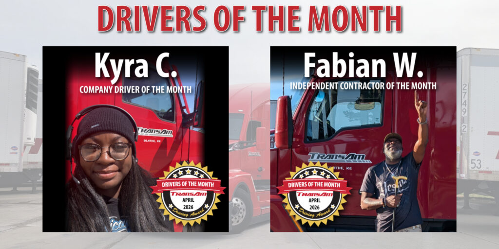 Drivers of the Month - April - TransAm Trucking